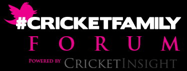  the #CricketFamily Forum powered by Cricket Insight